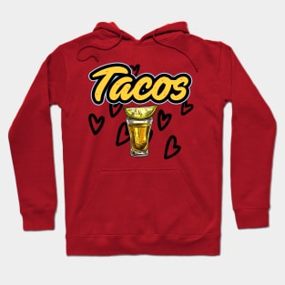 Tacos and Tequila Hoodie